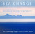 Sea Change - The Choral Music Of Richard Rodney Bennett
