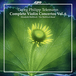 Telemann: Complete Violin Concertos, Vol. 6