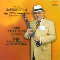 Erno Kallai Kiss, Jr. Gypsy Band: My Little Sunshine
