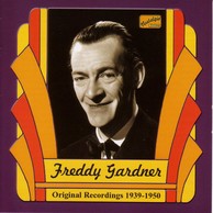 Gardner, Freddy: Freddy Gardner (1939-1950)