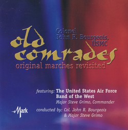 Old Comrades: Original Marches Revisited