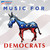 Music for Democrats