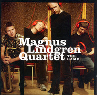 Magnus Lindgren Quartet: Game (The)