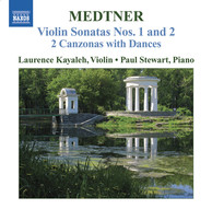 Medtner: Works for Violin and Piano (Complete), Vol. 2 - Violin Sonatas Nos. 1 and 2 / 2 Canzonas With Dances