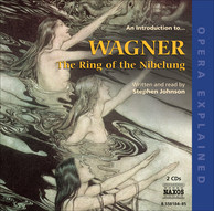 Opera Explained: Wagner, R. - the Ring of the Nibelung