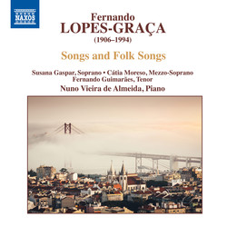 Lopes-Graça: Songs & Folk Songs