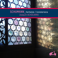 Schumann: Fantasy & Kreisleriana