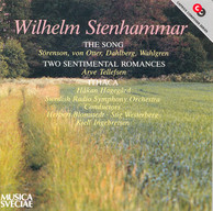 Stenhammar: Sången (The Song) / 2 Sentimental Romances / Ithaka