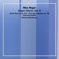 Reger: Organ Works, Vol. 3