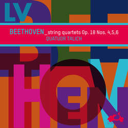 Beethoven: String Quartets Op. 18 Nos. 4, 5, 6
