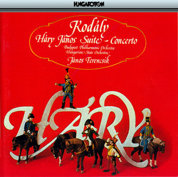 Kodaly: Hary Janos Suite / Concerto for Orchestra