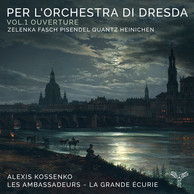 Per l'Orchestra di Dresda, Vol.1 Ouverture