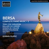 Bersa: Complete Piano Works, Vol. 2