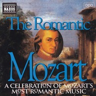 Mozart: The Romantic Mozart