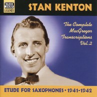 Kenton, Stan: Macgregor Transcriptions, Vol. 2 (1941-1942)