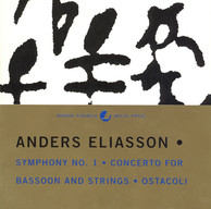 Eliasson: Symphony No. 1 / Bassoon Concerto / Ostacoli