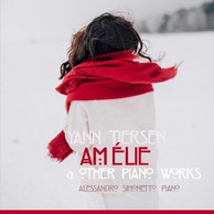 Yann Tiersen: Amélie & Other Piano Works