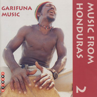Music From Honduras Vol. 2: Garifuna Music