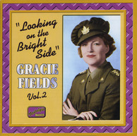Fields, Gracie: Looking On the Bright Side (1931-1942)