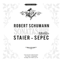 Schumann: Sonatas for Piano and Violin Nos. 1 & 2