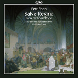 Eben: Salve Regina & Sacred Choral Works