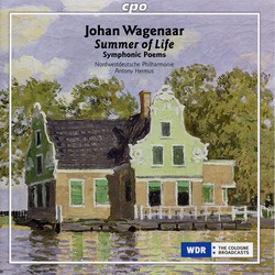 Wagenaar: Summer of Life & Symphonic Poems