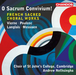 Vierne, Poulenc, Langlais & Messiaen: French Sacred Choral Works