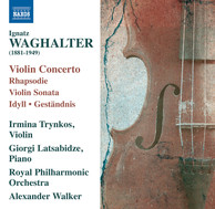 Waghalter: Violin Concerto - Violin Sonata