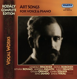 Kodaly, Z.: Vocal Music (Complete Edition - Art Songs)