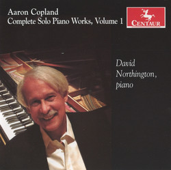 Copland: Complete Solo Piano Works, Vol. 1