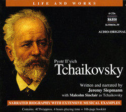 Life and Works: Tchaikovsky