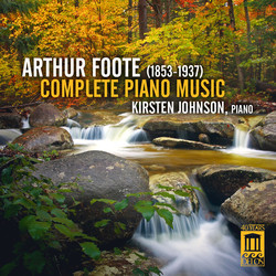 Arthur Foote: Complete Piano Music