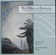 The Bliss of Solitude: Canadian Art Songs