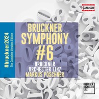 Bruckner: Symphony No. 6 in A Major, WAB 106
