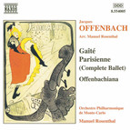 Offenbach / Rosenthal: Gaite Parisienne / Offenbachiana