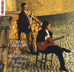 CARRON, Tobias / SKARENG, Per: Play Italian Music