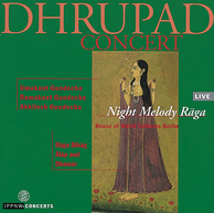 Dhrupad Concert / Night Melody Raga