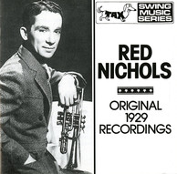 Nichols, Red: Original 1929 Recordings