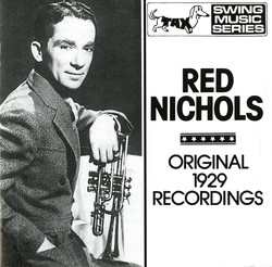 Nichols, Red: Original 1929 Recordings
