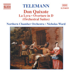 Telemann: Don Quixote / La Lyra / Ouverture in D Minor