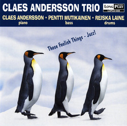 Claes Andersson Trio: These Foolish Things - Jazz!