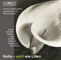 Nuits - weiß wie Lilien  (vocal music from the 20th century)
