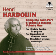 Hardouin: Complete Four-Part a cappella Masses, Volume One
