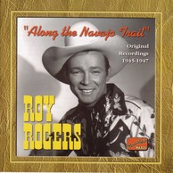 Rogers, Roy: Along the Navajo Trail (1945-1947)