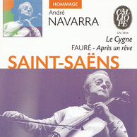 Saint-Saens: Le Cygne - Fauré: Après un rêve