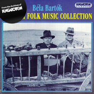 Bela Bartok's Turkish Folk Music Recordings From the Hungarian Ethnographical Museum