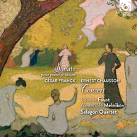 Cesar Franck: Sonata for Piano and Violin - Ernest Chausson: Concert