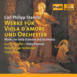 Stamitz: Viola D\'Amore Concertos / Viola D\'Amore Sonata in E Flat Major