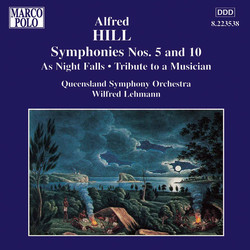 Hill: Symphonies Nos. 5 and 10