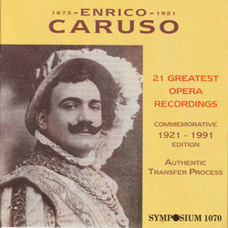 Enrico Caruso: 21 Greatest Opera Recordings (1902-1920)